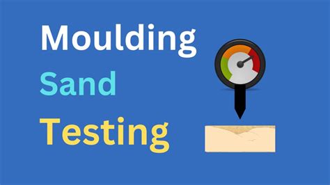 hardness test of moulding sand|sand hardness test.